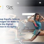 RSG Group España selects GTT Managed SD-WAN to enhance the digital experience in its gyms
