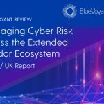Research Reveals  97% of UK Organisations Have Suffered a Breach Because of Weaknesses in Their Supply Chain