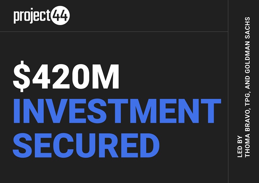 project44 Receives $420 Million Investment led by Thoma Bravo, TPG & Goldman Sachs