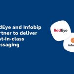 RedEye & Infobip join forces to deliver best-in-class messaging campaigns