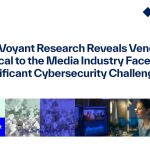 BlueVoyant Research Reveals Vendors Critical to the Media Industry Face Significant Cybersecurity Challenges