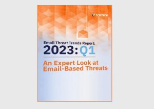 VIPRE Security Group releases its Q1 Email Threat Trends Report 2023 ...