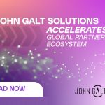 John Galt Solutions Accelerates Global Partner Ecosystem