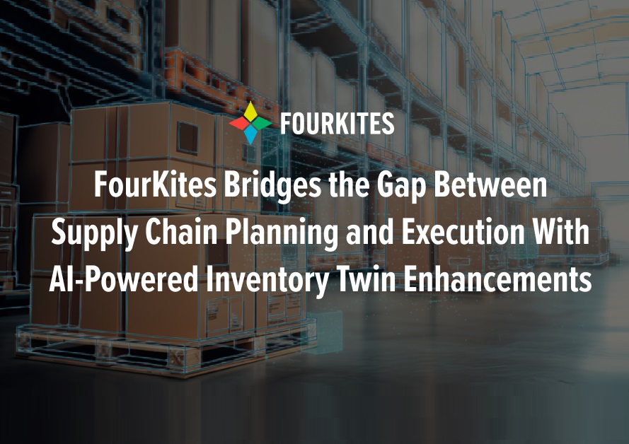 FourKites Bridges the Gap Between Supply Chain Planning & Execution With AI-Powered Inventory Twin Enhancements